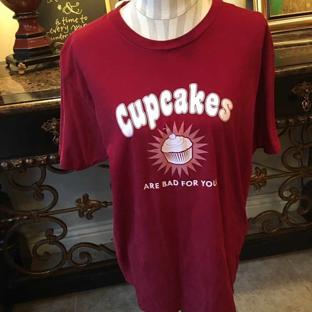 CUPCAKES ARE Bad for You Tee!!